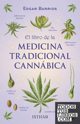 El libro de la Medicina Tradicional Cannábica