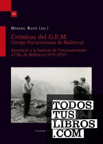 Crónicas del G.E.M. (Grupo Excursionista de Mallorca)