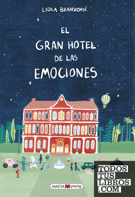 El gran hotel de las emociones