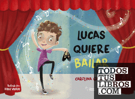 Lucas quiere bailar
