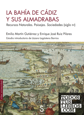 La bahía de Cádiz y sus almadrabas