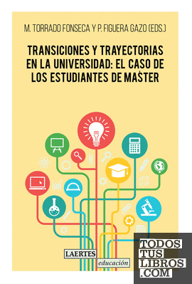 Transiciones y trayectorias en la universidad: el caso de los estudiantes de master