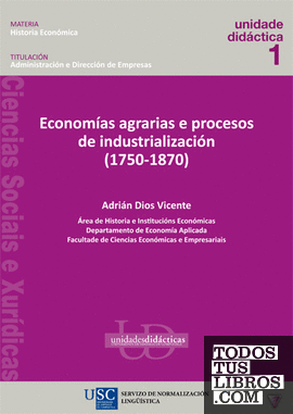 Economías agrarias e procesos de industrialización (1750-1870)