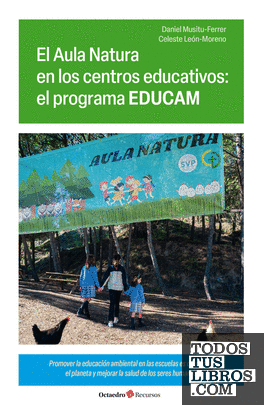 El Aula Natura en los centros educativos: el programa EDUCAM