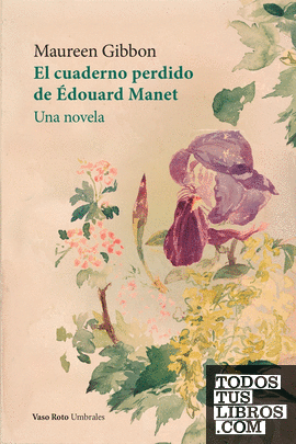 El cuaderno perdido de Édouard Manet