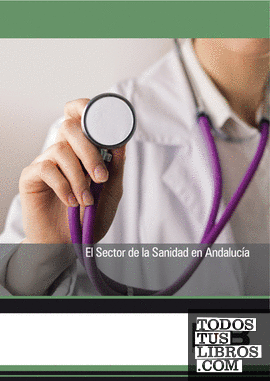 El Sector de la Sanidad en Andalucía