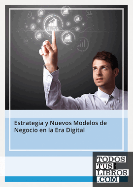 Estrategia Y Nuevos Modelos De Negocio En La Era Digital de Vv.Aa.3 978 ...