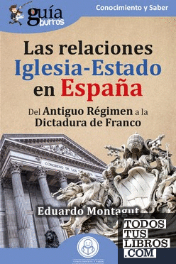 GuíaBurros: Las relaciones Iglesia-Estado en España