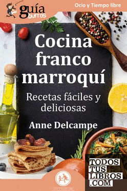 GuíaBurros: Cocina franto-marroquí