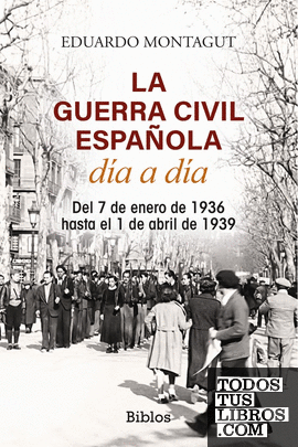 La Guerra Civil española día a día