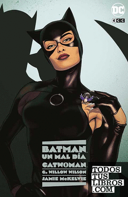 Batman: Un mal día – Catwoman (Segunda edición)