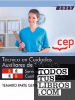 Técnico en Cuidados Auxiliares de Enfermería. Servicio de Salud de Castilla y León (SACYL). Temario Parte General.