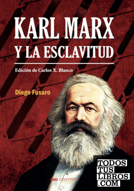 Karl Marx y la esclavitud