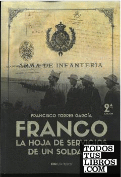 Franco. La hoja de servicios de un soldado