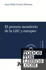 El proceso monitorio de la LEC y europeo