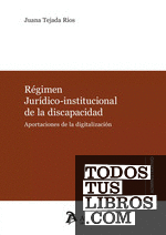 Régimen Jurídico-institucional de la discapacidad