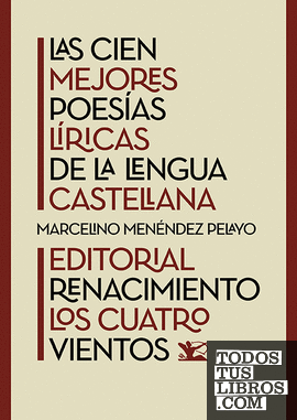 Las cien mejores poesías líricas de la lengua castellana