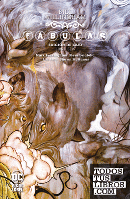 Fábulas: Edición de lujo - Libro 6 (Tercera edición)