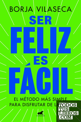 Ser feliz es fácil