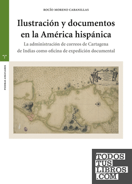Ilustración y documentos en la América hispánica