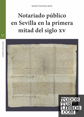 Notariado público en Sevilla en la primera mitad del siglo XV