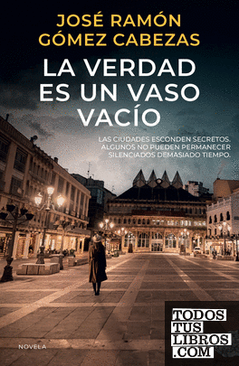 La verdad es un vaso vacío