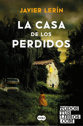 La casa de los perdidos