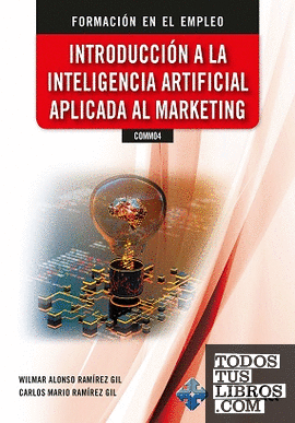 COMM04 Introducción a la inteligencia artificial aplicada al marketing