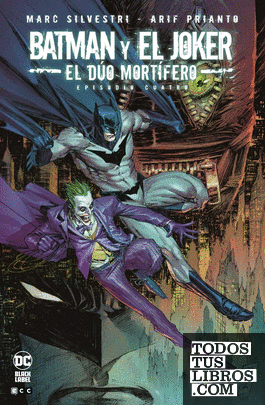 Batman y el Joker: El Dúo Mortífero núm. 4 de 7