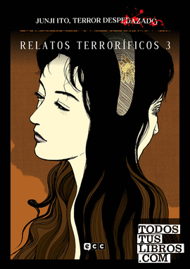 Junji Ito, Terror despedazado núm. 9 de 28 - Relatos terroríficos núm. 3