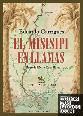 El Misisipi en llamas