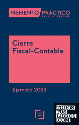 Memento Cierre Fiscal-Contable. Ejercicio 2023