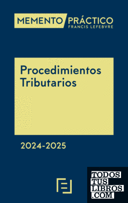 Memento Procedimientos Tributarios 2024-2025