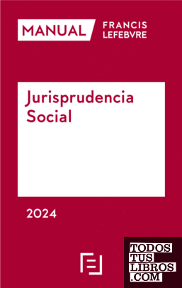 Manual Jurisprudencia Social 2024