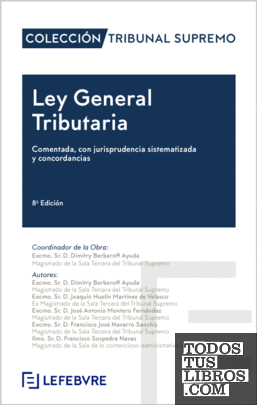 Ley General Tributaria Comentada 8ª edición