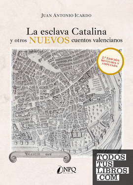 La esclava Catalina y otros nuevos cuentos valencianos