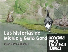 Las historias de Michio y Gato Gordo