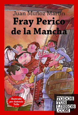 FRAY PERICO DE LA MANCHA