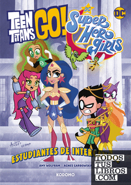 Teen Titans Go!/DC Super Hero Girls: Estudiantes de intercambio