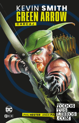 Green Arrow: Carcaj (Grandes Novelas Gráficas de DC)