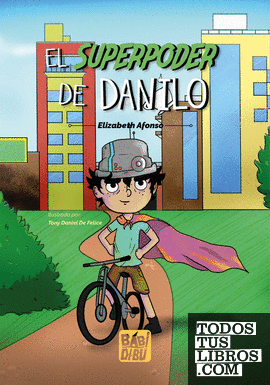 El superpoder de Danilo