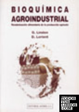 Bioquímica agroindustrial