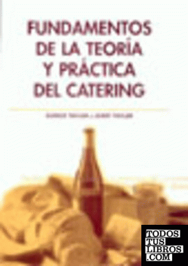 Fundamentos de la teoría y práctica del catering