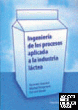 Ingeniería de los procesos aplicada a la industria láctea