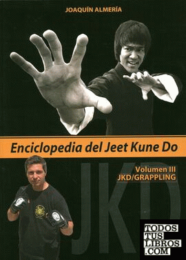 Enciclopedia del Jeet Kune Do III