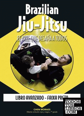 Brazilian Jiu-Jitsu. Libro avanzado