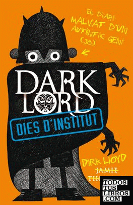 Dark Lord. Dies d'institut
