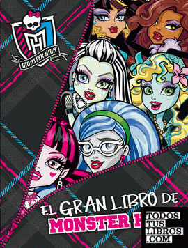 Monster High. El Gran Libro de Monster High