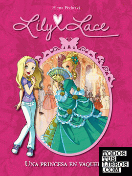 Una princesa en vaqueros (Serie Lily Lace 1)