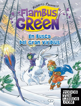 En busca del Gran Viridius (Saga Flambus Green)
